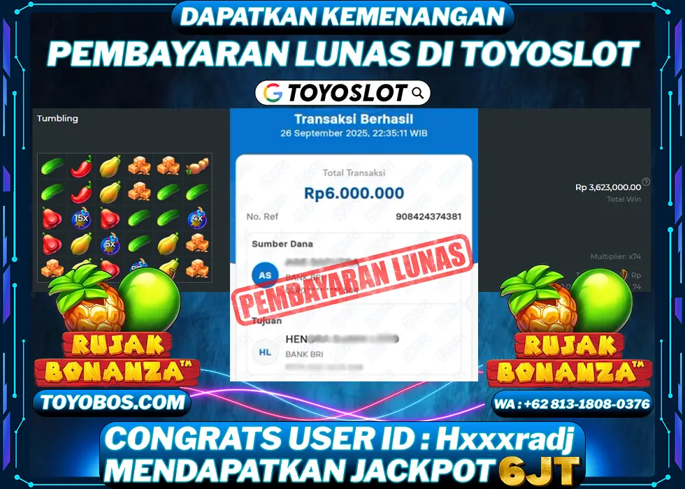 TOYOSLOT - BUKTI KEMENANGAN Rujak Bonanza Rp6,000,000,- LUNAS